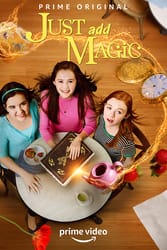 Download Just Add Magic (Season 1-3) {Hindi-English} Dual Audio 480p [100MB] 720p [200MB] moviesnation