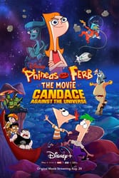 Phineas and Ferb the Movie Candace Against the Universe (2020) {English with Subtitles} 480p [300MB] 720p [800MB] 1080p moviesnation