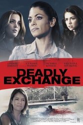 Download Deadly Exchange (2017) Hindi Dubbed English Dual Audio 480p [300MB] 720p HEVC [500MB-800MB] moviesnation