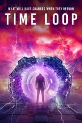 Download Time Loop (2020) {English with Subtitles} 480p [350MB] 720p [800MB] moviesnation