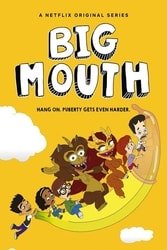 Download Big Mouth (Season 1-4) All-Season English with Subtitles 480p 720p [100MB-150MB] moviesnation.in