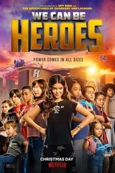 Download We Can Be Heroes (2020) Hindi-English Dual Audio 480p [350MB] 720p [1GB] 1080p [2.3GB] moviesnation.in