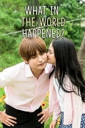 Download What in the World Happened (Mini-Series) Hindi Dubbed Korean Dual Audio 480p 720p [350MB] moviesnation.in