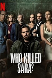 Download Who Killed Sara (Season 1) Hindi Dubbed English Dual Audio {All-Episodes} 480p [150MB] 720p [350MB] moviesnation.in