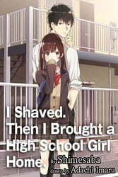 Download After Being Rejected, I Shaved and Took in a High School Runaway (Season 1) {English with Subtitles} Dual Audio 480p [50MB] 720p [100MB] moviesnation.in