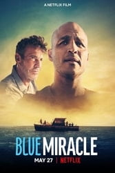 Download Blue Miracle (2021) Hindi Dubbed English Dual Audio 480p [300MB] 720p [950MB] 1080p [2.7GB] moviesnation.org