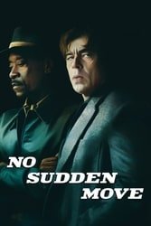 Download No Sudden Move (2021) English with Subtitles 480p [350MB] 720p [800MB] 1080p MOVIESNATION.ORG