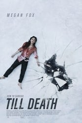 Download Till Death (2021) Hindi Dubbed English Dual Audio 480p [300MB] 720p [650MB] 1080p Moviesnation.org