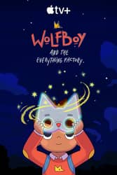 Download Wolfboy and the Everything Factory (Season 1) English with Subtitles {All Episode} 480p 720p moviesnation.org