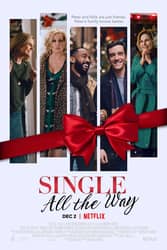 Download Single All the Way (2021) Hindi Dubbed English Dual Audio 480p 720p 1080p moviesnation.org