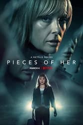 Download Pieces of Her (Season 1) Hindi Dubbed English Dual Audio {All Episode} 480p 720p moviesnation.me