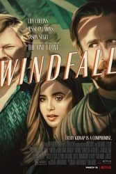 Download Windfall (2022) Hindi Dubbed English Dual Audio 480p 720p 1080p moviesnation.cc