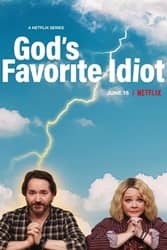 Download God's Favorite Idiot (Season 1) Hindi Dubbed English Dual Audio {All Episode} 480p 720p on Moviesnation