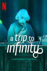 Download A Trip to Infinity (2022) Hindi Dubbed English Dual Audio 480p 720p 1080p on Moviesnation