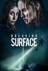 Download Breaking Surface (2020) Hindi Dubbed English Dual Audio 480p 720p 1080p on Moviesnation