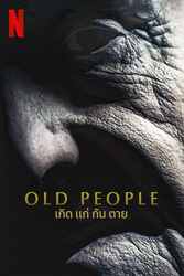 Download Old People (2022) Hindi Dubbed English Dual Audio 480p 720p 1080p on Moviesnation