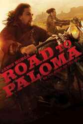 Download Road to Paloma (2014) Hindi Dubbed English Dual Audio 480p 720p 1080p on Moviesnation