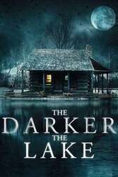 Download The Darker the Lake (2022) Hindi Dubbed English Dual Audio 480p 720p 1080p on Moviesnation.uk