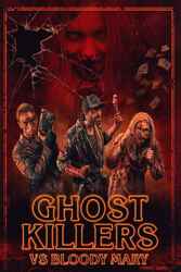 Download Ghost Killers vs. Bloody Mary (2018) Hindi Dubbed English Dual Audio 480p 720p 1080p on Moviesnation.Pw