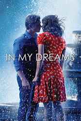 Download In My Dreams (2016) Hindi Dubbed English Dual Audio 480p 720p 1080p on Moviesnation.pw