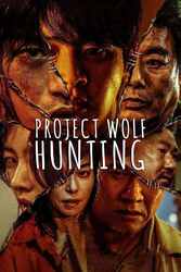 Download Project Wolf Hunting (2022) Hindi Dubbed Korean Dual Audio 480p 720p 1080p on Moviesnation.pw