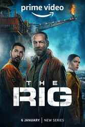 Download The Rig (Season 1) Hindi Dubbed English Dual Audio {All Episode} 480p 720p moviesnation.de