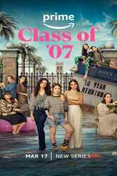 Download Class of '07 (Season 1) Hindi Dubbed English Dual Audio {All Episode} 480p 720p moviesnation.tv