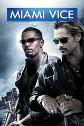 Download Miami Vice (2006) Hindi Dubbed English Dual Audio 480p 720p 1080p moviesnation.tv