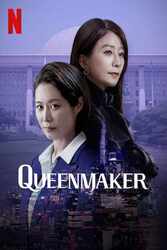 Download Queenmaker (Season 1) Hindi Dubbed English Dual Audio {All Episode} 480p 720p 1080p 4k moviesnation