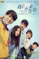 Download Waiting for You in the Future (Season 1) Kdrama Hindi Dubbed {All Episode} 480p 720p moviesnation