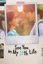 Download Netflix See You in My 19th Life (Season 1) Hindi Dubbed English Dual Audio All Episodes 480p 720p Moviesnation