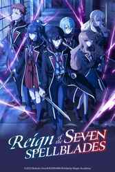 Download Reign of the Seven Spellblades (Season 1) Anime Hindi Dubbed English Dual Audio {All Episode} 480p 720p Moviesnation.cx