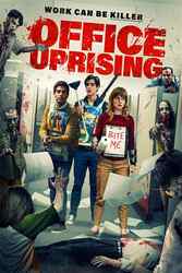 Download Office Uprising (2018) Hindi Dubbed English Dual Audio 480p 720p HEVC 1080p Moviesnation