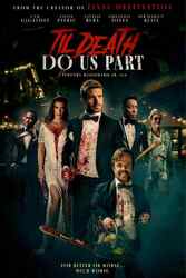 Download Til Death Do Us Part (2023) Hindi Dubbed English Dual Audio 480p 720p HEVC 1080p Moviesnation