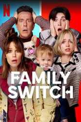 Download Family Switch (2023) Hindi Dubbed English Dual Audio 480p 720p HEVC 1080p Moviesnation