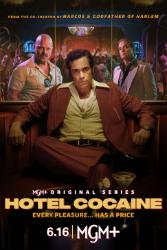 Download Hotel Cocaine (Season 1) All Episodes English with Subtitles 480p 720p 1080p Moviesnation