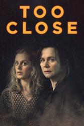 Download Too Close (Season 1) Hindi Dubbed English Dual Audio All Episodes 480p 720p 1080p Moviesnation