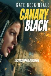 Download Canary Black (2024) English with subtitles 480p 720p 1080p 4k 10bit HDR Moviesnation