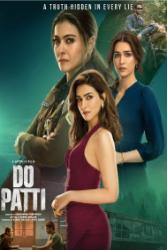 Download Do Patti (2024) Movie Hindi Audio 480p 720p 1080p Bollypeak