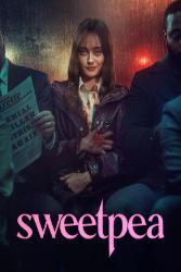 Download Sweetpea (Season 1) All Episodes English with Subtitles 480p 720p 1080p mOVIESNATION