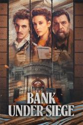 Download Bank Under Siege (Season 1) Hindi-English Dual Audio 480p, 720p, 1080p Moviesnation