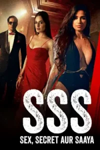 Download SSS Sex Secret Aur Saaya (Season 1) WEB-DL Hindi Full Series 480p 720p 1080p