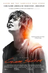 Gimme Shelter (2013) Hindi Dubbed 480p, 720p, 1080p, & 4k ~ MoviesNation.zip