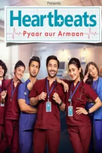 Heartbeats Pyaar aur Armaan (2024) Season 1 All Episodes in Hindi ~ MoviesNation