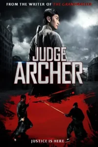 Judge Archer (2012) Hindi Dubbed 480p, 720p, 1080p, & 4k ~ MoviesNation.zip