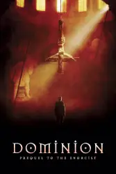 Dominion Prequel to the Exorcist (2005) Hindi Dubbed 480p, 720p, 1080p, & 4k ~ MoviesNation.kim