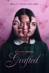 Grafted (2024) Hindi Dubbed 480p, 720p, 1080p, & 4k ~ MoviesNation.kim