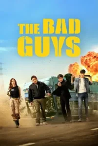 The Bad Guys The Movie (2019) Hindi Dubbed 480p, 720p, 1080p, & 4k ~ MoviesNation.kim