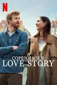 A Copenhagen Love Story (2025) Hindi Dubbed 480p, 720p, 1080p, & 4k ~ MoviesNation.party