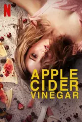 Apple Cider Vinegar (2025) Season 1 Hindi Dubbed 480p, 720p, 1080p, & 4k~ MoviesNation.cool